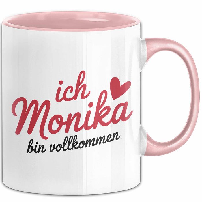 Monika Tasse Geschenk Ich Bin Vollkommen Monika Geschenkidee Geburtstag Rosa Trendation