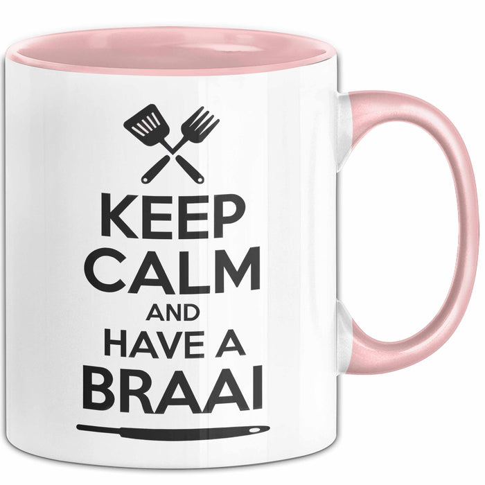 Südafrika Südafrikanisch Tasse Geschenk Lustige Geschenkidee Spruch Bleib Ruhig Und Genieße Ein Braai Rosa Trendation