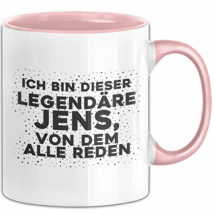 Jens Tasse Ich Bin Dieser Legendaere Jens, Von Dem Alle Reden Geschenk