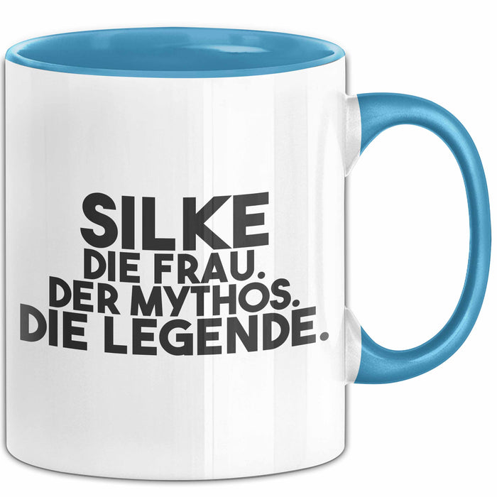 Silke Tasse Silke – Die Frau. Der Mythos. Die Legende. Geschenk Blau Trendation