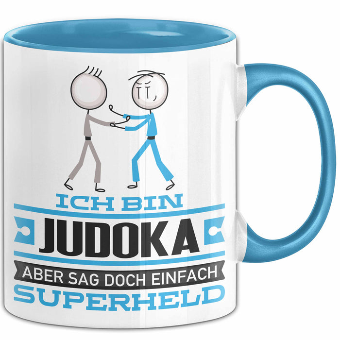 Judoka Geschenk Tasse Ich Bin Judoka Aber Sag Doch Einfach Superheld Lustige Geschenkdiee für Judoka Kaffee-Becher Blau Trendation