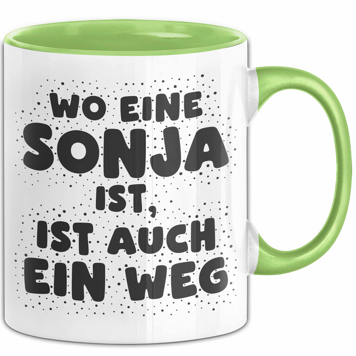Sonja Tasse Wo Eine Sonja Ist, Ist Auch Ein Weg Geschenk