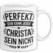 Christa Tasse Geschenk Perfekt Sein Kann Jeder Geschenkidee Geburtstag Weiß Trendation