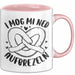 Oktober Tasse Geschenk I Mog Mi Ned Aufbrezeln Geschenkidee Becher Rosa Trendation