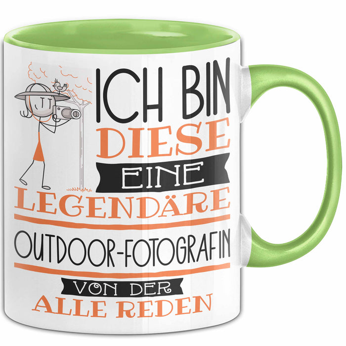 Outdoor-Fotografin Tasse Geschenk Ich Bin Diese Eine Legendäre Outdoor-Fotografin Von Der Alle Reden Geschenkidee Geburtstag Weihnachten Grün Trendation