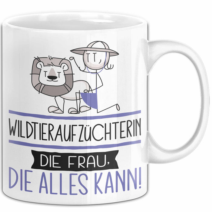 Wildtieraufzüchterin Geschenk Tasse Becher Die Frau Die Allen Kann Geschenkidee für eine Wildtieraufzüchterin Lustig Weiß Trendation