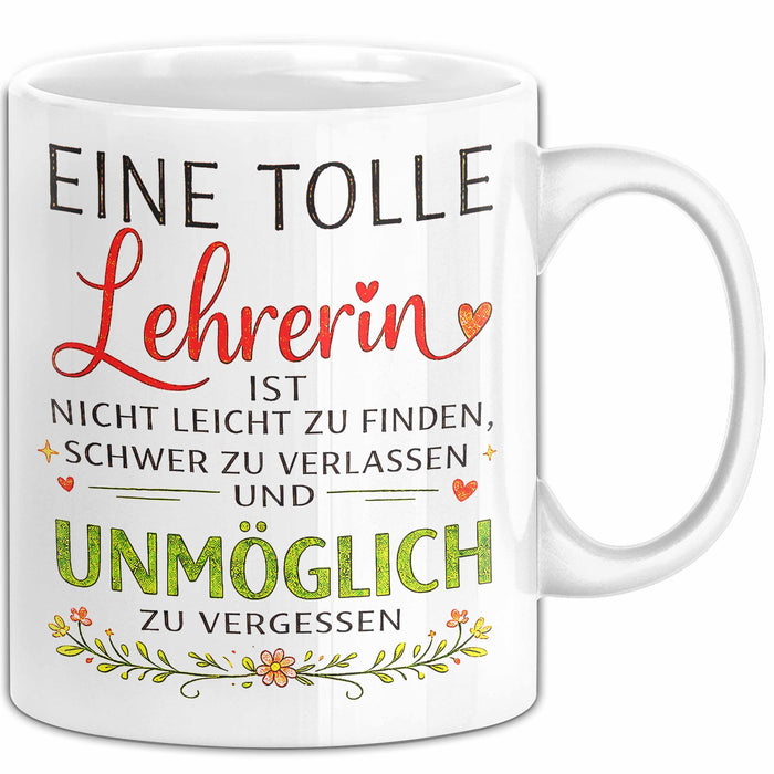 Unterricht Lehrer Wertschätzung Tasse Geschenk Lustige Geschenkidee Spruch Eine Tolle Lehrerin Ist Nicht Leicht Zu Finden Weiß Trendation