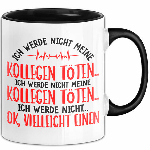 Bürokollege Tasse Geschenkidee Ich Töte Meine Kollegen Nicht Trendation