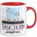 Taucherin Geschenk Tasse So Gut Kann Nur Eine Taucherin Aussehen Geschenkidee Geburtstag Weihnachten Lustig Rot Trendation