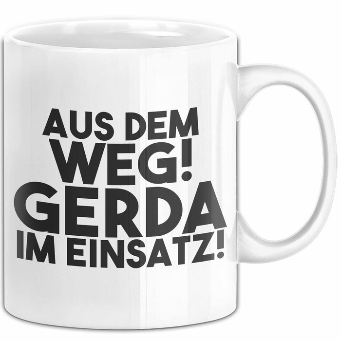 Gerda Tasse Aus Dem Weg! Gerda Im Einsatz! Geschenk