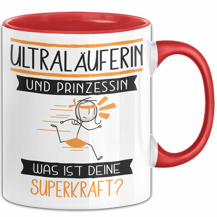Ultraläuferin Und Prinzessin Tasse Geschenk Für Eine Ultraläuferin Geburtstag Was Ist Deine Superkraft Rot Trendation