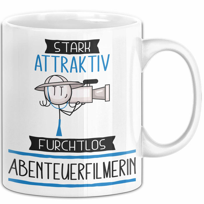 Abenteuerfilmerin Tasse Geschenk Becher Stark Attraktiv Furchtlos Abenteuerfilmerin Lustige Geschenkidee Weiß Trendation