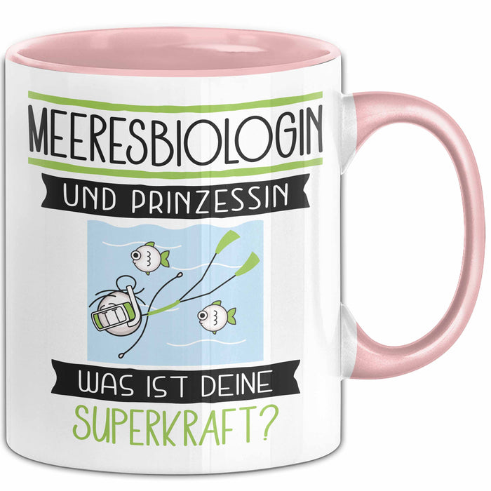 Meeresbiologin Und Prinzessin Tasse Geschenk Für Eine Meeresbiologin Geburtstag Was Ist Deine Superkraft Rosa Trendation