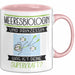 Meeresbiologin Und Prinzessin Tasse Geschenk Für Eine Meeresbiologin Geburtstag Was Ist Deine Superkraft Rosa Trendation