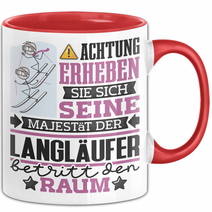 Langläufer Geschenk Tasse Lustiger Spruch Erheben Sie Sich Der Langläufer Betritt den Raum Rot Trendation
