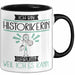 Historikerin Tasse Geschenk Ich Bin Historikerin Warum Weil Ich Es Kann Geschenkidee Geburtstag Trendation