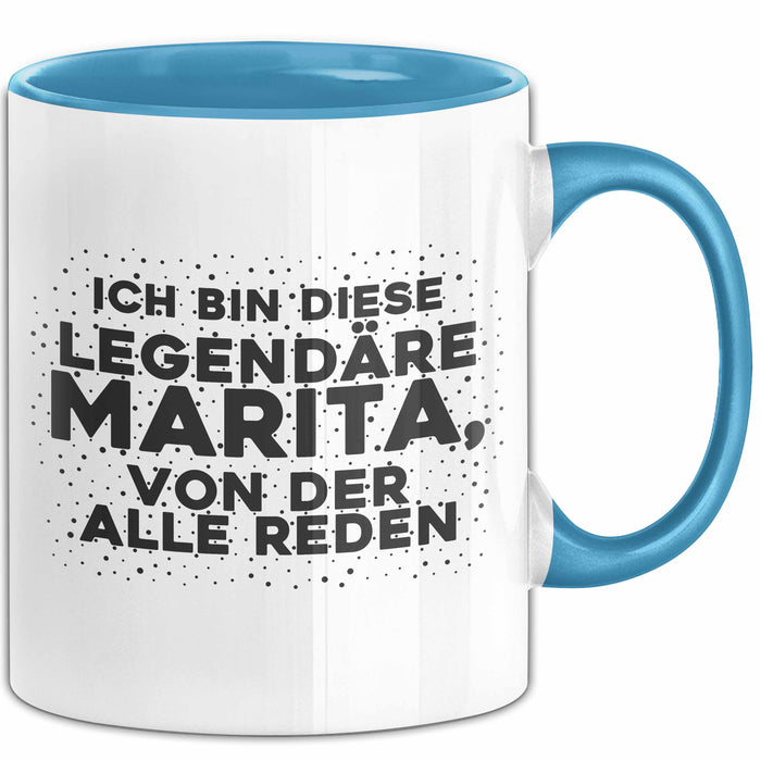 Marita Tasse Ich Bin Diese Legendaere Marita, Von Der Alle Reden Geschenk