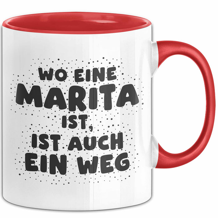 Marita Tasse Wo Eine Marita Ist, Ist Auch Ein Weg Geschenk