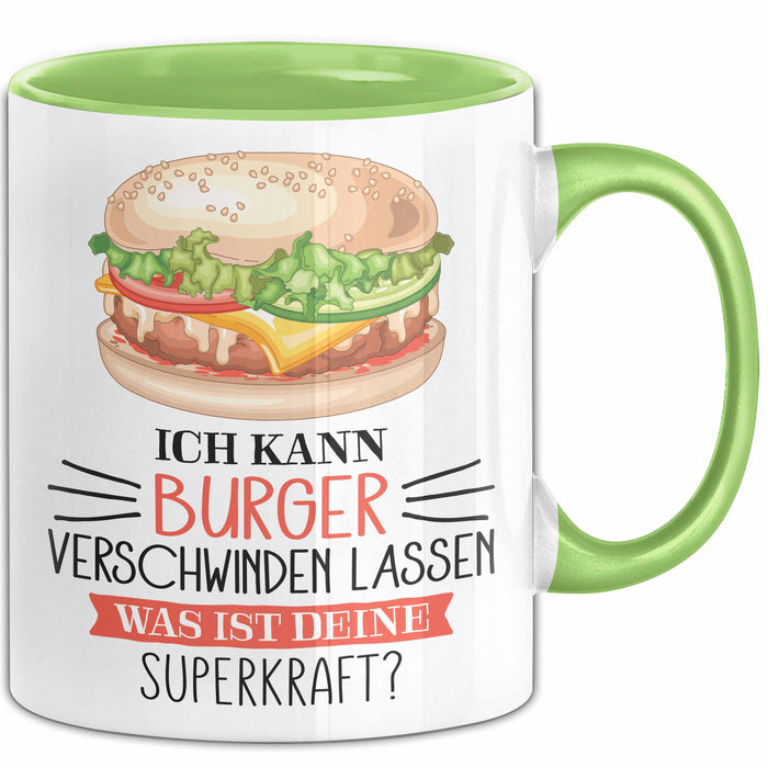 Burger-Liebhaber Tasse Geschenk Ich Kann Cheeseburger Verschwinden Lassen Was Ist Deine Superkraft Grün Trendation
