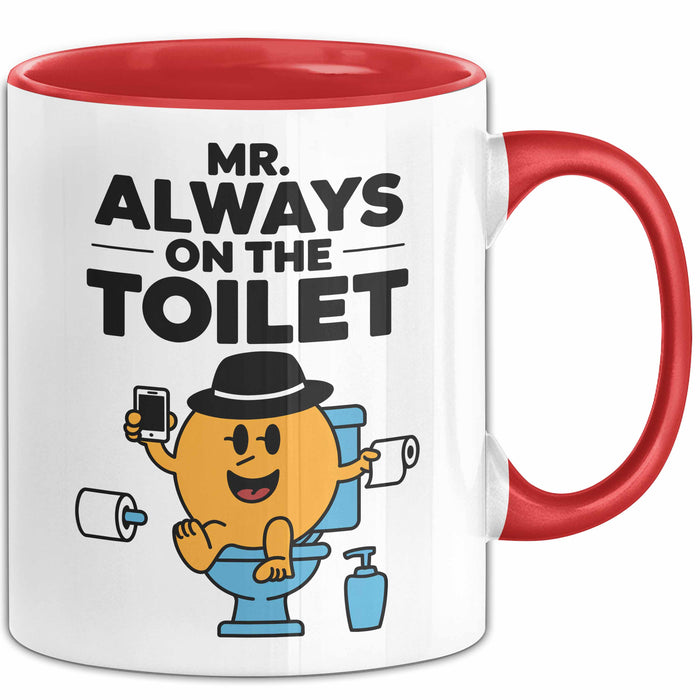 Klo Tasse Geschenk Mr Always On The Toilet Geschenkidee Lustig Toilette Rot Trendation