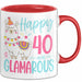 40er Geburtstag Tasse Geschenk Happy 40 And Glamarous Llama Alpaka Liebhaber Geschenkidee zum Geburtstag Rot Trendation