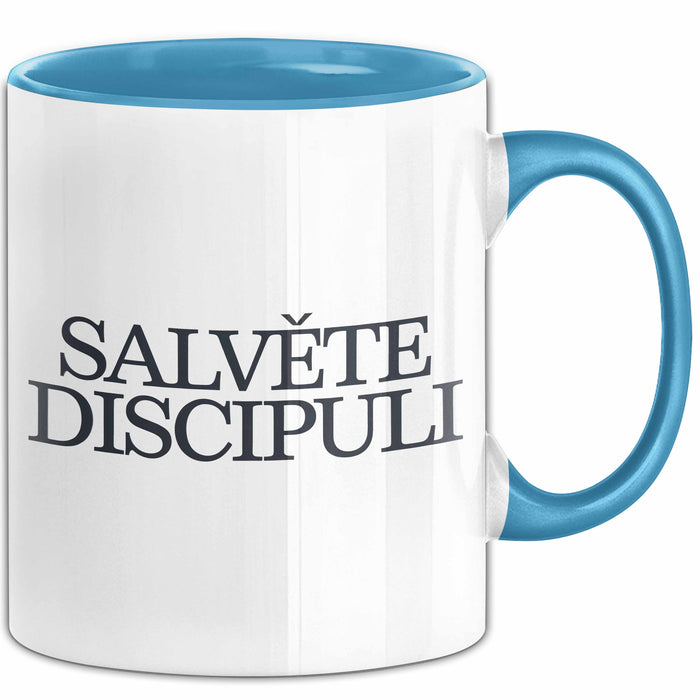 Lateinlehrer Unterricht Tasse Geschenk Lustige Geschenkidee Spruch Salvete Discipuli Blau Trendation