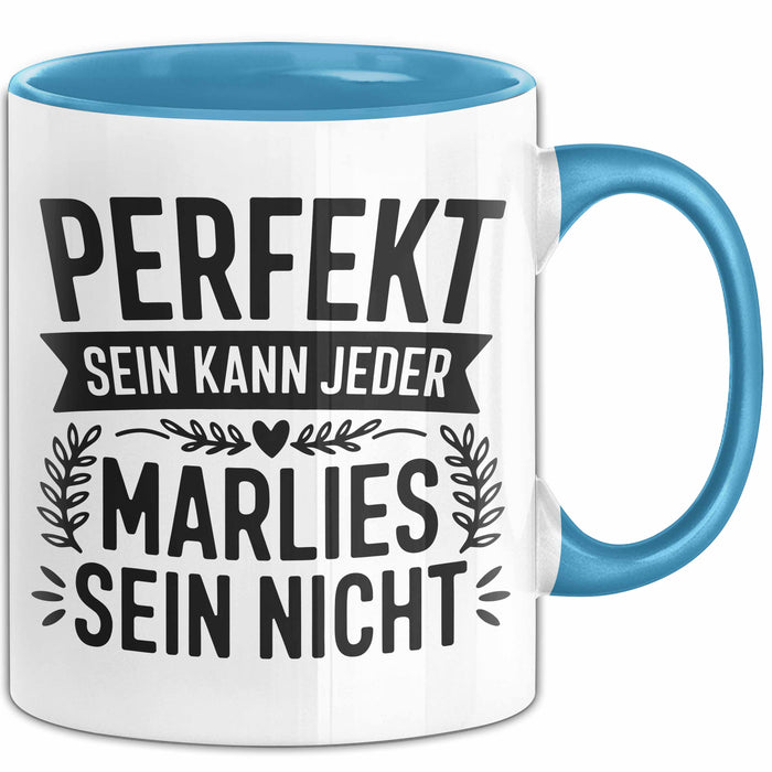 Marlies Tasse Geschenk Perfekt Sein Kann Jeder Geschenkidee Geburtstag Blau Trendation