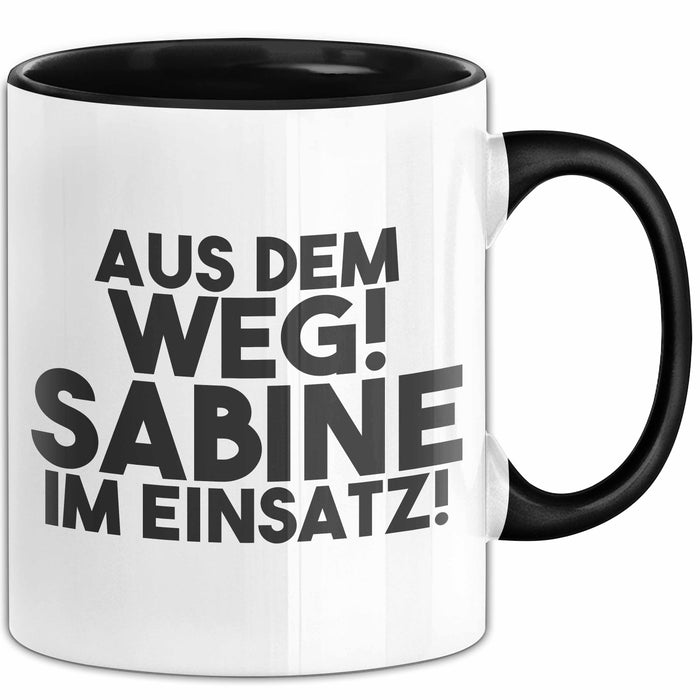 Sabine Tasse Aus Dem Weg! Sabine Im Einsatz! Geschenk