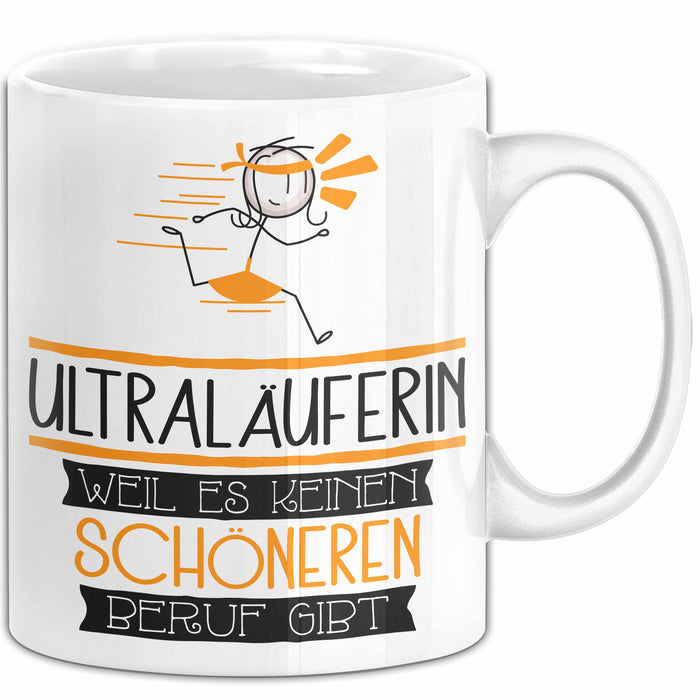 Ultraläuferin Weil Es Keinen Schöneren Beruf Gibt Tasse Geschenk für Eine Ultraläuferin Lustig Weiß Trendation