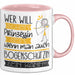 Bogenschützin Tasse Geschenk Spruch Wer Will Schon Prinzessin Sein Wenn Man Auch Bogenschützin Sein Kann Rosa Trendation