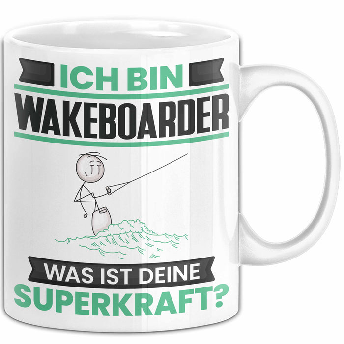 Wakeboarder Tasse Geschenk für Wakeboarder Geburtstag Lustiger Spruch Kaffee-Becher Was Ist Deine Superkraft Weiß Trendation