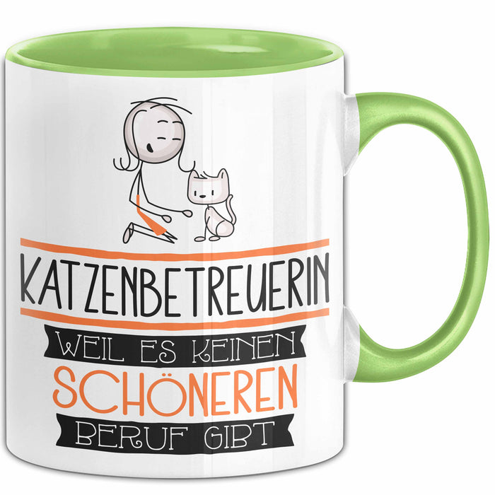 Katzenbetreuerin Weil Es Keinen Schöneren Beruf Gibt Tasse Geschenk für Eine Katzenbetreuerin Lustig Grün Trendation