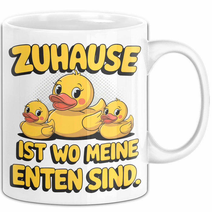 Quietscheente Tier Tasse Geschenk Lustige Geschenkidee Spruch Zuhause Ist Wo Meine Enten Sind Weiß Trendation