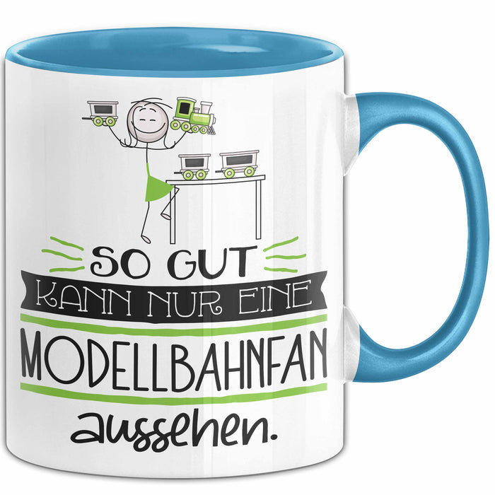 Modellbahnfan Geschenk Tasse So Gut Kann Nur Eine Modellbahnfan Aussehen Geschenkidee Geburtstag Weihnachten Lustig Blau Trendation