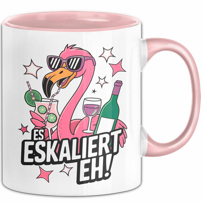 Flamingo Trinkend Tasse Geschenk Lustige Geschenkidee Spruch Es Eskaliert Eh Rosa Trendation
