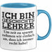 Geschichtslehrer Unterricht Tasse Geschenk Lustige Geschenkidee Spruch Ich Bin Geschichtslehrer Blau Trendation