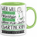 Gärtnerin Tasse Geschenk Spruch Wer Will Schon Prinzessin Sein Wenn Man Auch Gärtnerin Sein Kann Grün Trendation