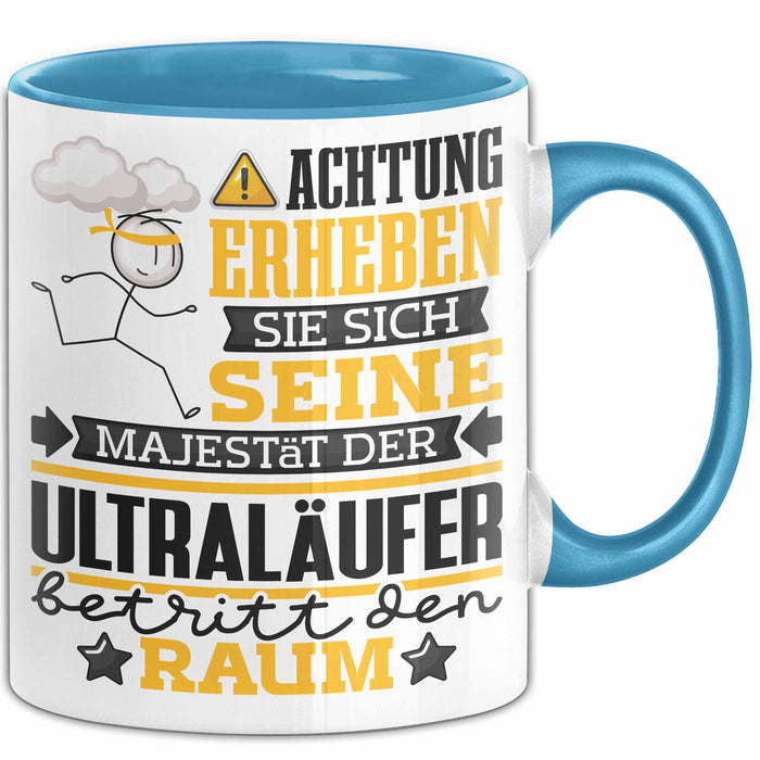 Ultraläufer Geschenk Tasse Lustiger Spruch Erheben Sie Sich Der Ultraläufer Betritt den Raum Blau Trendation