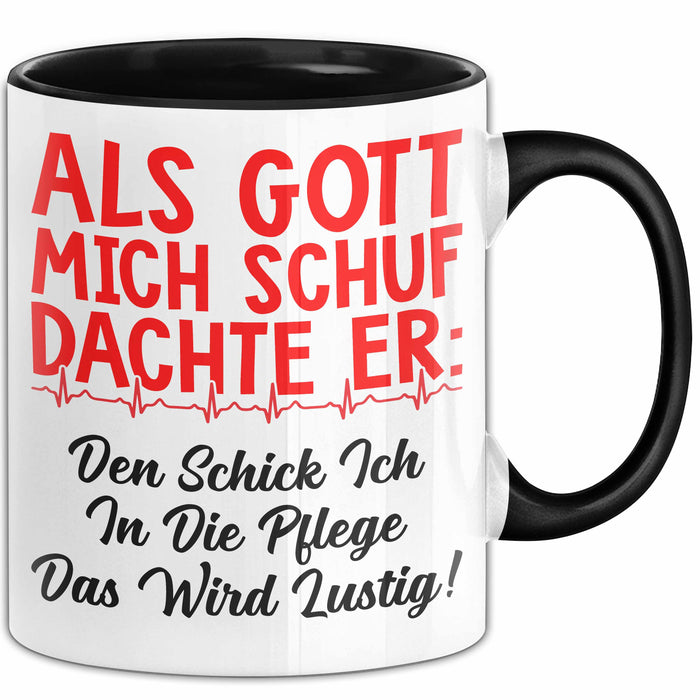 Krankenschwester Pflege Betreuung Tasse Geschenk Lustige Geschenkidee Spruch Schick Ich In Die Pflege Das Trendation