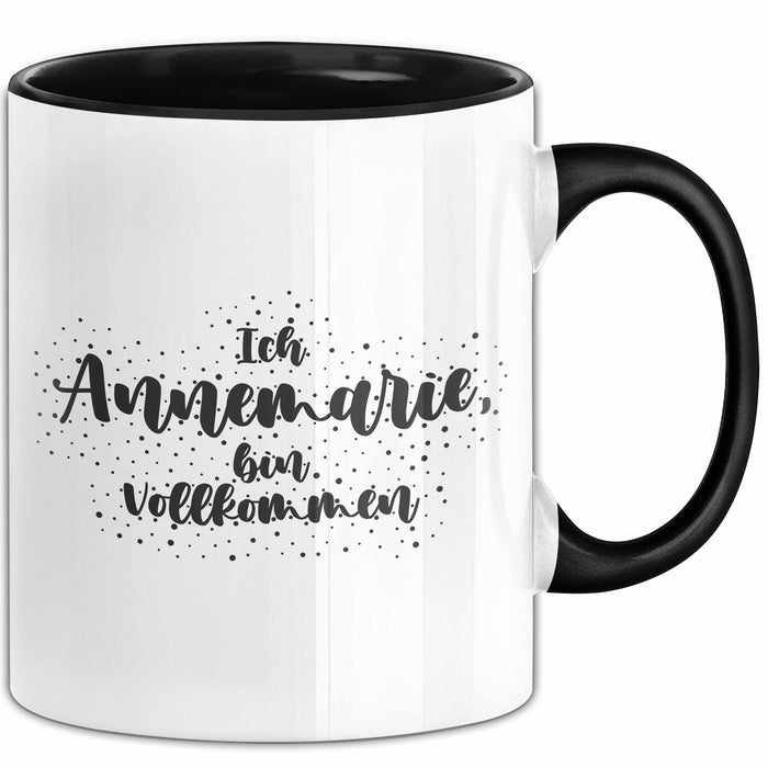 Annemarie Tasse Ich Annemarie, Bin Vollkommen Geschenk Schwarz Trendation