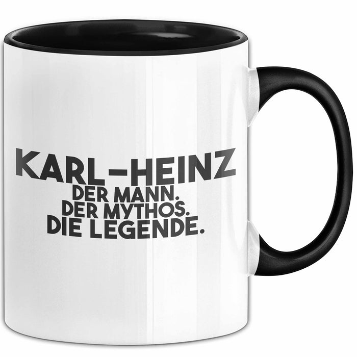 Karl-Heinz Tasse Karl-Heinz – Der Mann. Der Mythos. Die Legende. Geschenk