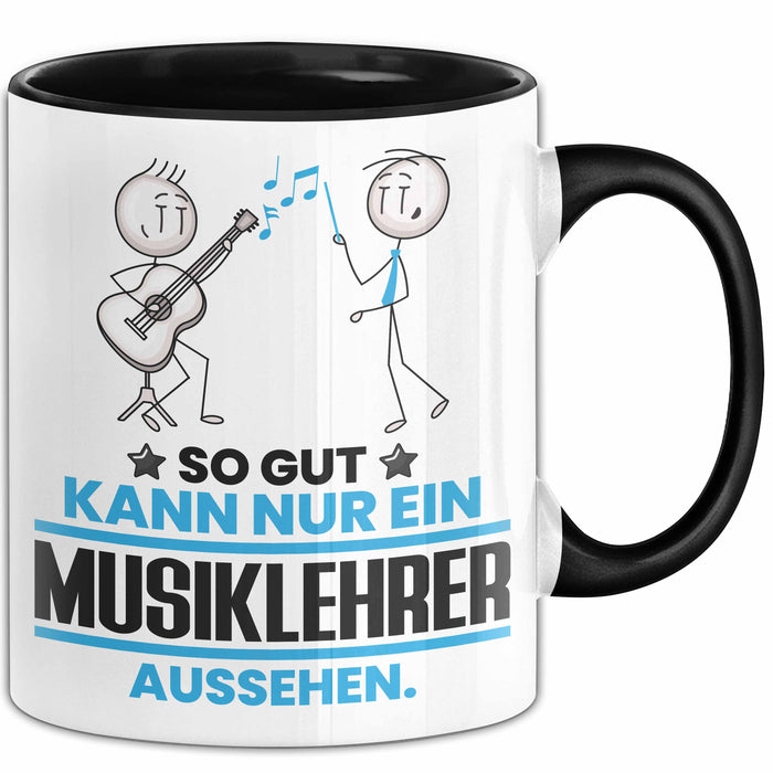 Musiklehrer Geschenk Tasse So Gut Kann Nur Ein Musiklehrer Aussehen Geschenkidee Kaffee-Becher Schwarz Trendation