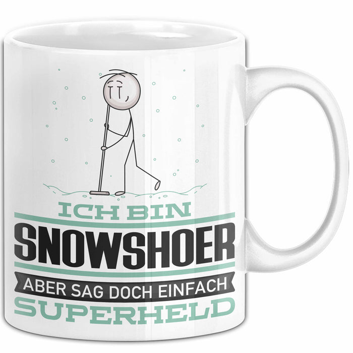 Snowshoer Geschenk Tasse Ich Bin Snowshoer Aber Sag Doch Einfach Superheld Lustige Geschenkdiee für Snowshoer Kaffee-Becher Weiß Trendation