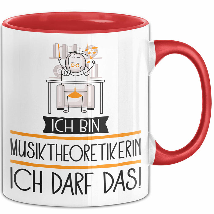 Geschenk für Musiktheoretikerin Tasse Lustige Geschenkidee Geburtstag Ich Bin Musiktheoretikerin Ich Darf Das Rot Trendation