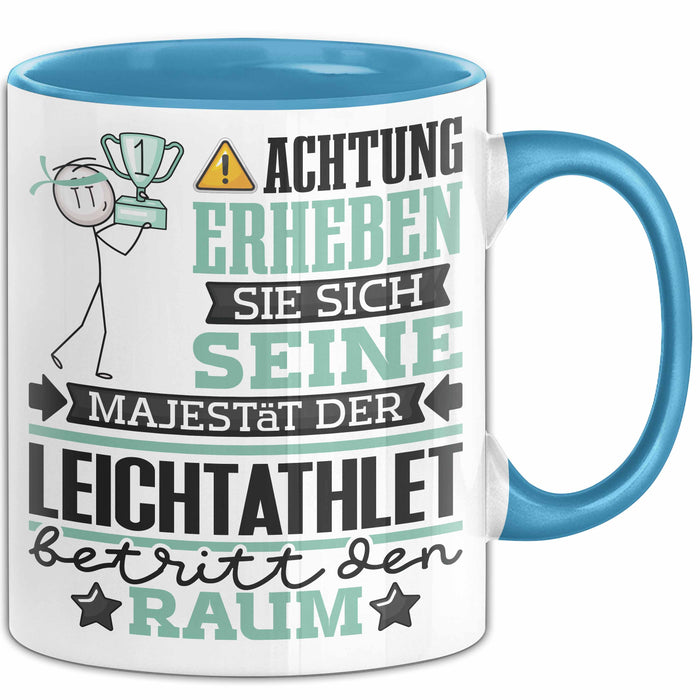 Leichtathlet Geschenk Tasse Lustiger Spruch Erheben Sie Sich Der Leichtathlet Betritt den Raum Blau Trendation