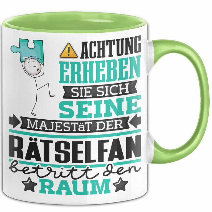 Rätselfan Geschenk Tasse Lustiger Spruch Erheben Sie Sich Der Rätselfan Betritt den Raum Grün Trendation