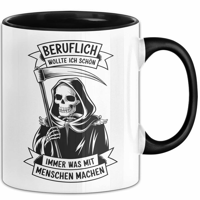 Beruf Tasse Geschenk Beruflich Wollte Ich Was Mit Menschen Machen Geschenkidee Schwarz Trendation