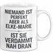 Elke-Marie Tasse Geschenk Niemand Ist Perfekt Elke-Marie Verdammt Nah Dran Geschenkidee Weiß Trendation