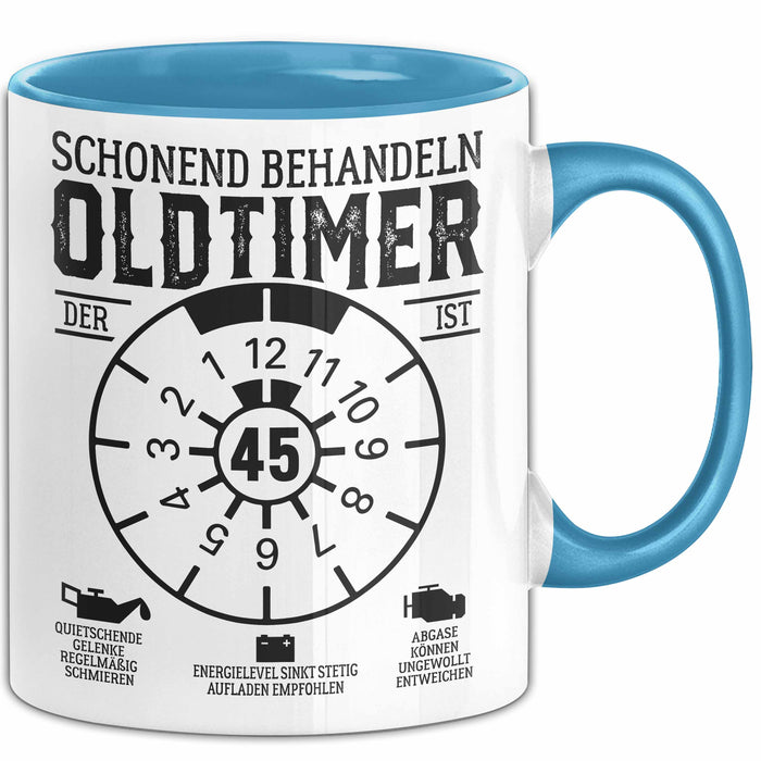 45. Geburtstag Tasse Geschenk Schonend Behandeln Oldtimer Der Ist 45 Geschenkidee Kaffee-Becher Blau Trendation