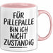 Sarkasmus Tasse Geschenk Lustige Geschenkidee Spruch Für Pillepalle Bin Ich Nicht Zuständig Rosa Trendation